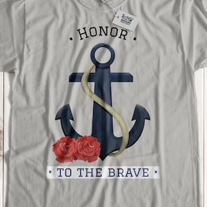Honor To The Brave Unisex Navy T-Shirt / US Navy Shirt / Royal Navy Gift Ideas / Anchor T-Shirts