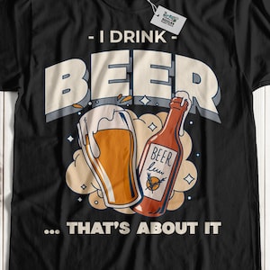 Ik drink bier dat is het ongeveer, grappige cartoon bier T-shirt | Geschenken voor bierflesjes