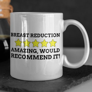 Funny Boob Job Mug 11oz 330ml Breast Reduction Gift Ideas | Small Boobies Gifts | Mammaplasty Mugs