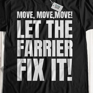 Unisex Let The Farrier Fix It! Funny Farrier T-Shirt | Horse Shoe Shirts & Blacksmith Gifts