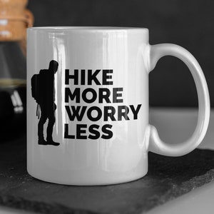 Hike More Worry Less Funny Hiking Mug 11oz 330ml Gifts For Grandpa & Grandma