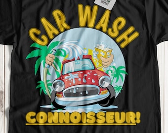 Car Wash Connoisseur! Unisex Car Valeting T-shirt & Car Wash