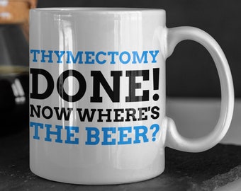Funny Thymus Mug 11oz 330ml | Thymectomy gift ideas | Thymus mug | Get well soon Thymus operation recovery mug | Thymic cancer gifts