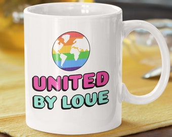 United By Love Funny LGBT Mug 11oz 330ml Cute Gay Pride Gifts