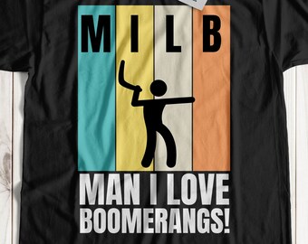 Hombre MILB ¡Me encantan los bumeranes! Camiseta unisex divertida Boomerang y regalos australianos