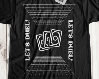 Laten we Duel T-shirt Unisex grappige kaartspel cadeaus voor een kaartverzamelaar