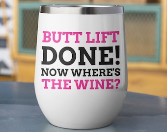 Funny Brazilian Butt Lift Wine Tumbler 12oz 350ml Gluteal Augmentation Mug | Bum Enlargement Gift Ideas