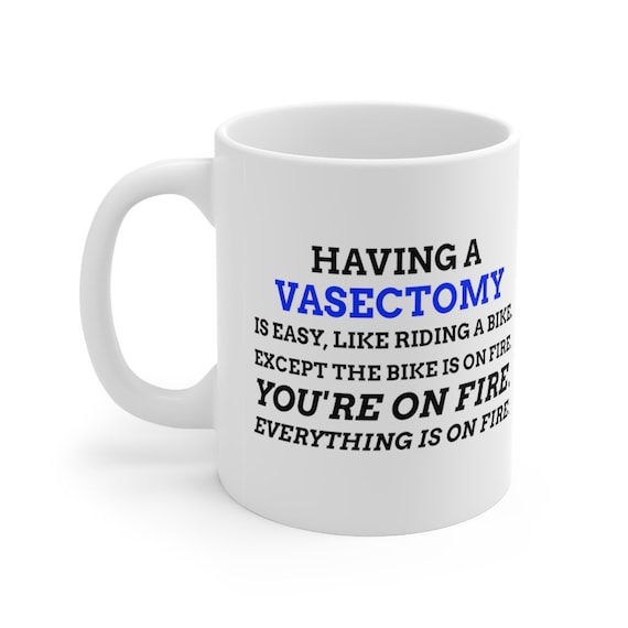 YouNique Designs Vasectomy Mug - 11oz Funny Gag Gift Coffee Cup For Men (Black Handle)