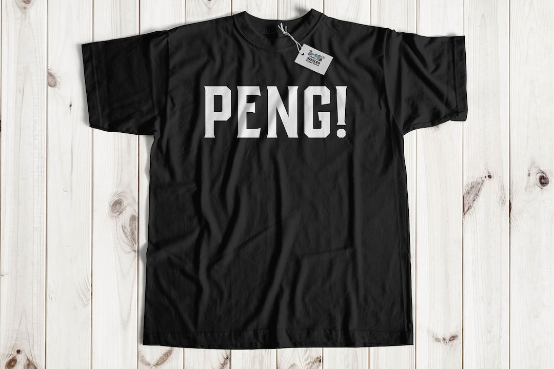 Unisex Funny Peng Tshirt & British Slang Gifts Etsy