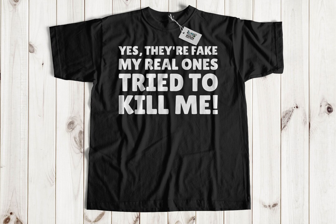yes-they-re-fake-funny-boob-job-t-shirt-breast-augmentation-gifts