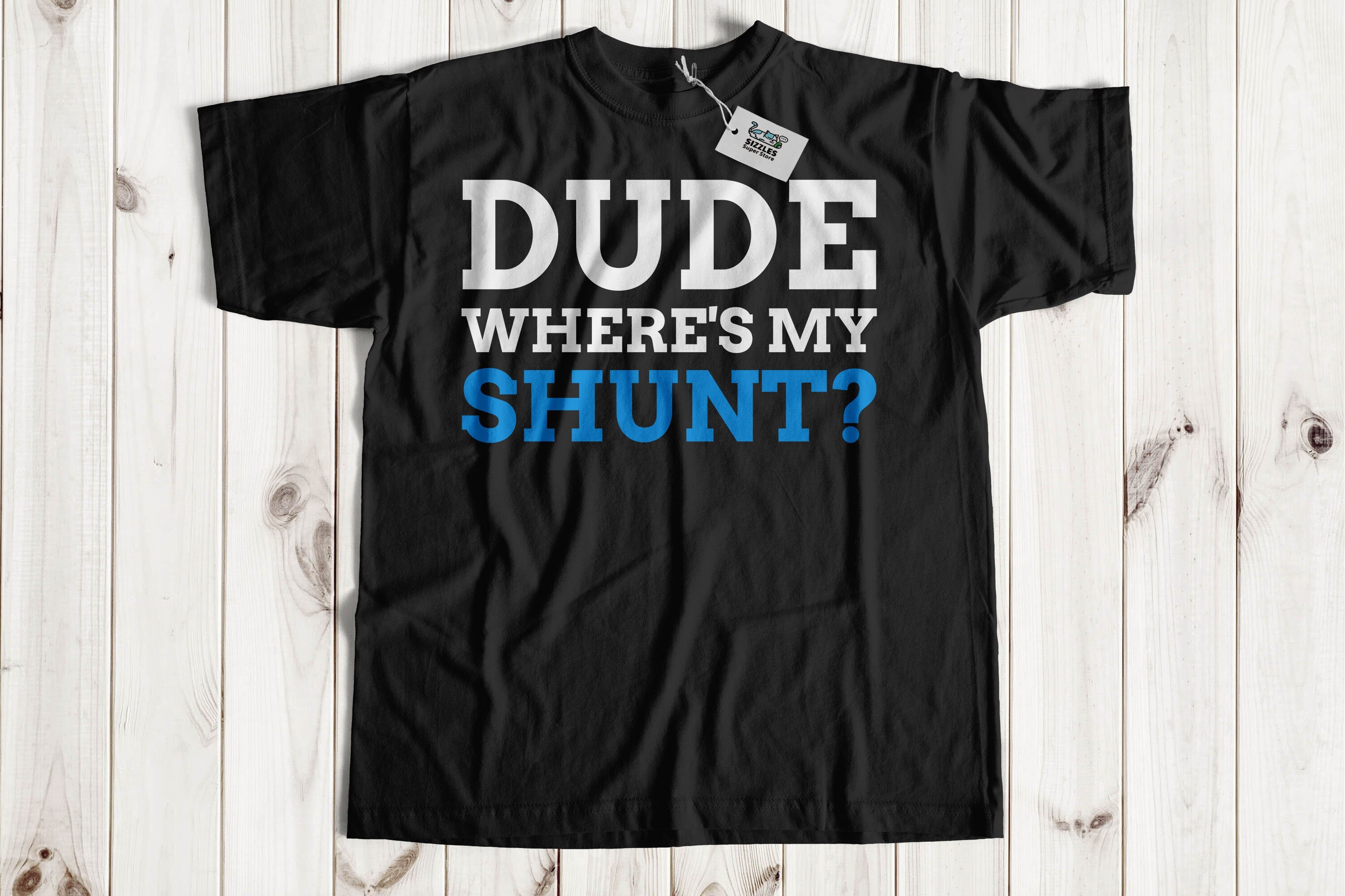 Dude Where's My Shunt? Unisex Funny Hydrocephalus T-Shirt, Shunt Surgery Shirt, Brain Operation Gift Ideas, Neurosurgeon Gifts