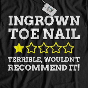 Unisex Funny Ingrown Toe Nail T-Shirt | Ingrown Nail Removal | lateral Onychoplasty Gifts | Toenail Removal Shirt