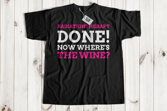 Radiation Therapy T Shirt Radiation Therapy T Shirt