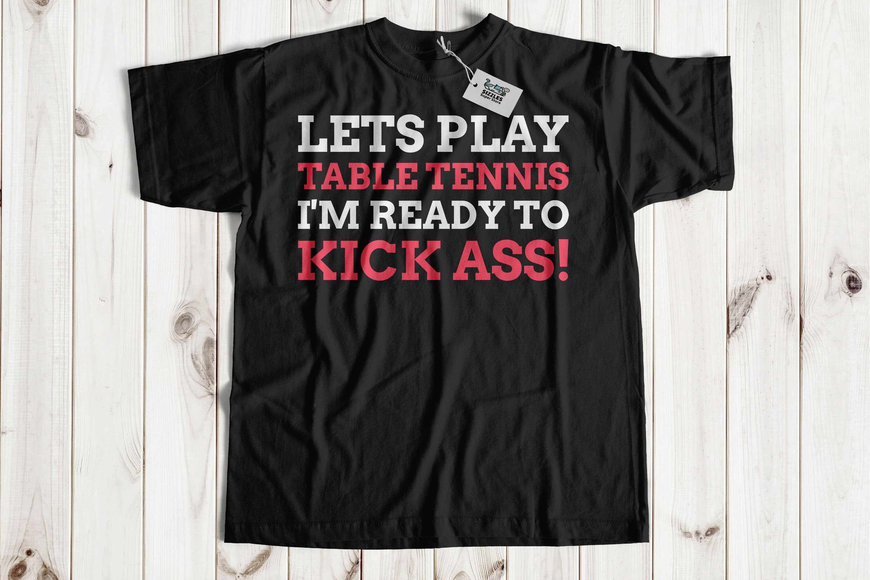 Lets Play! Unisex Funny Table Tennis T-Shirt, Ping Pong Shirt, Table Tennis Paddle Gift Ideas, Ping Pong Bat Gifts