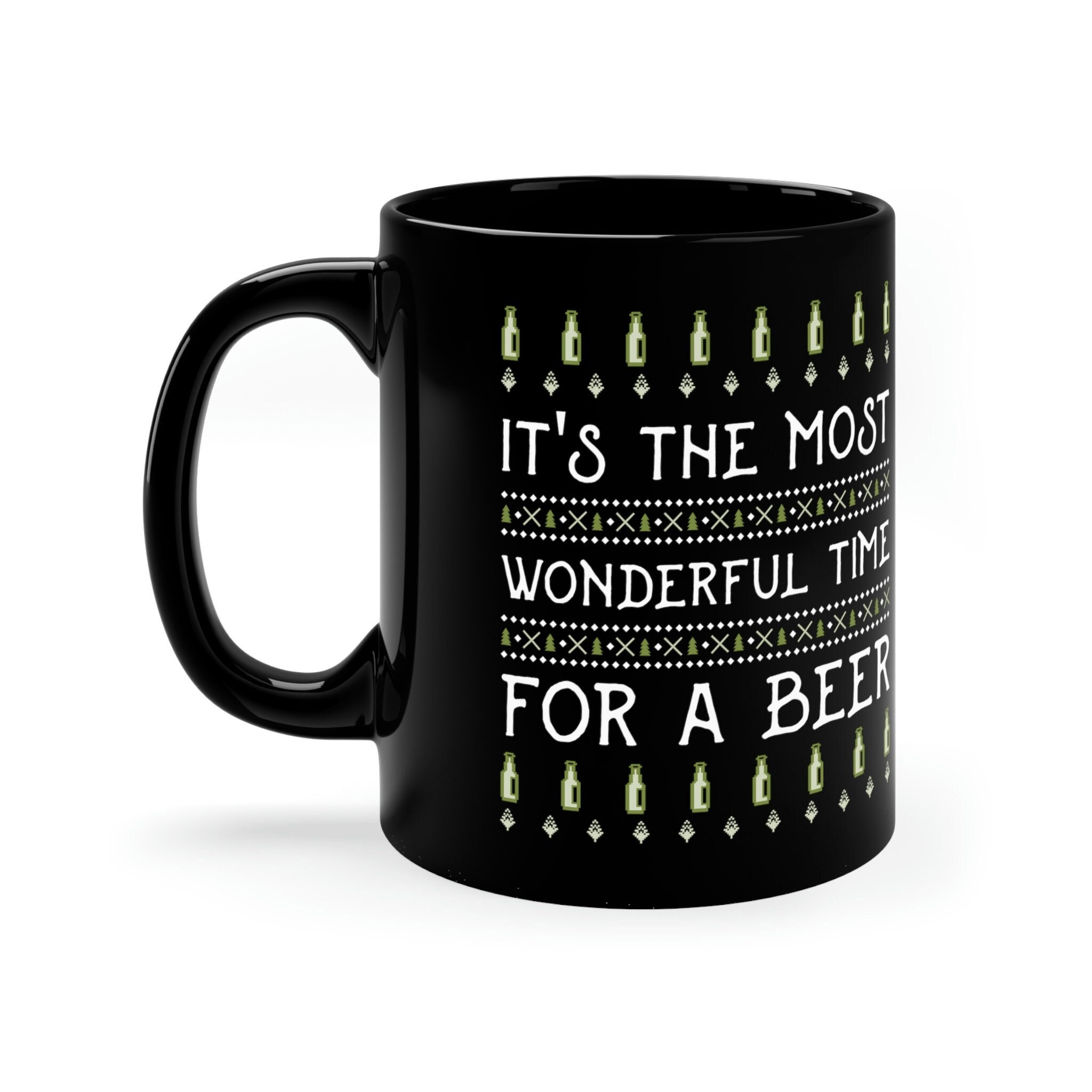 It's The Most Wonderful Time For A Beer Mug 11oz 330ml Funny Christmas Gift For Grandpa, Dad, Brother Or Husband