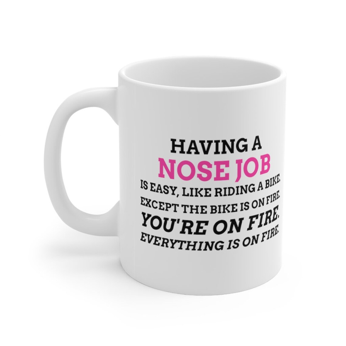 Funny Nose Job Mug 11oz 330ml Post Nose Operation Gift Ideas Etsy