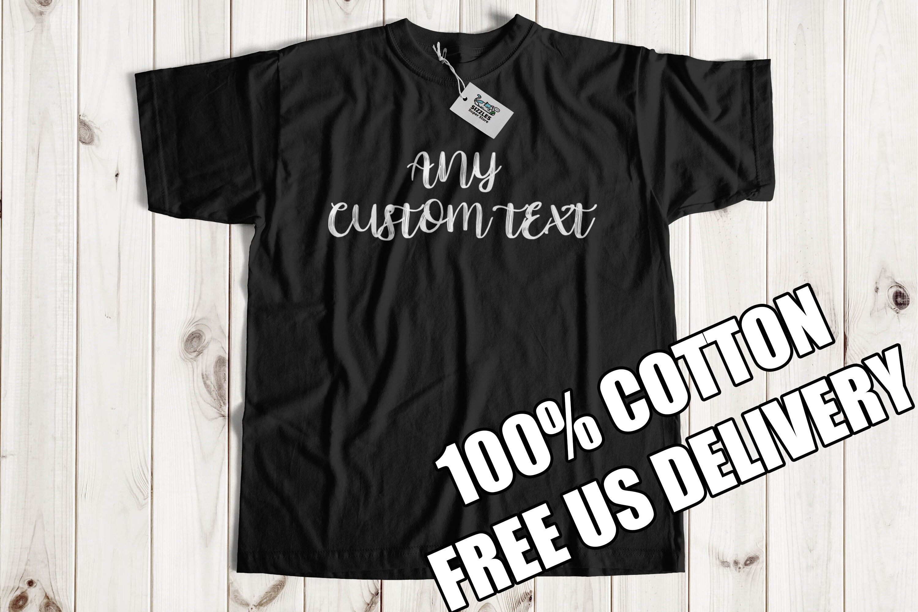 Custom text 100 Cotton tshirt personalised Short sleeve t Etsy