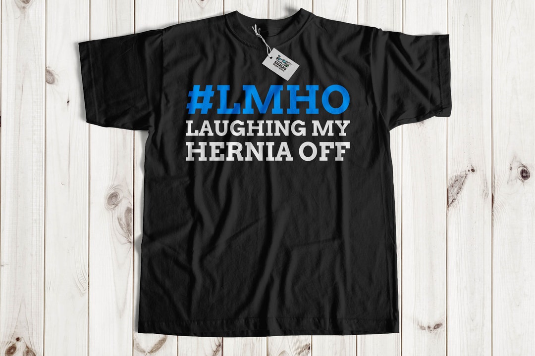 Unisex Funny Hernia T Shirt Inguinal Hernia Repair Gift Hernia