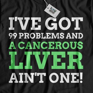 Unisex Funny Hepatectomy T-Shirt | Liver surgery Shirt | Liver Cancer Gift Ideas