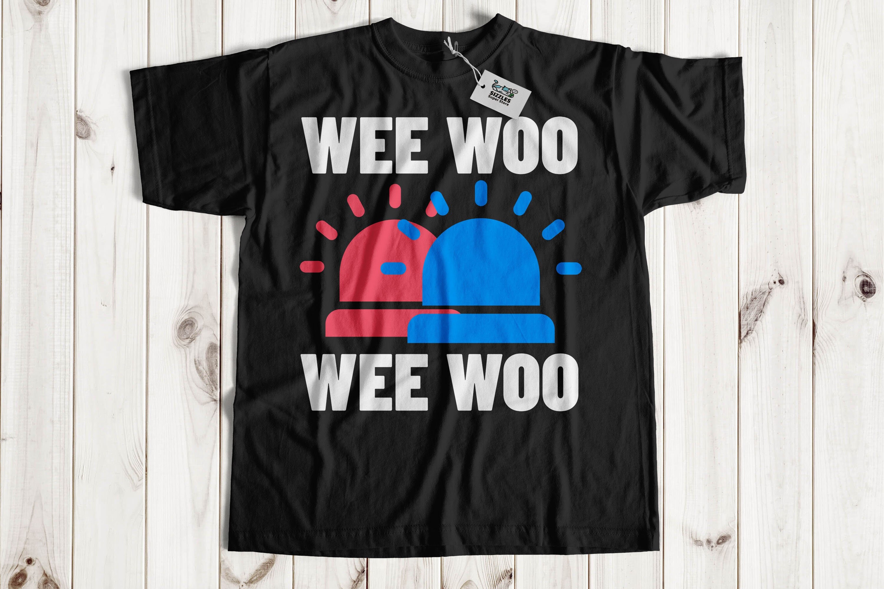 Unisex Wee Woo Wee Woo Funny Police Siren T-Shirt | Blue and Red Lights Gifts & Paramedic Shirts / Firefighter Tees