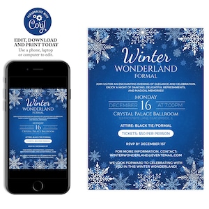 May include: A blue and white invitation for a Winter Wonderland Formal event. The invitation features snowflakes and the text "Winter Wonderland Formal" in white lettering. The event is scheduled for Monday, December 16th at 7:00 PM at the Crystal Palace Ballroom. The dress code is black tie/formal and tickets are $50 per person.