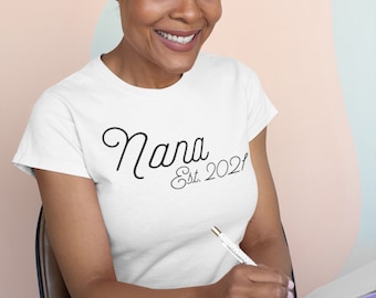 Promoted To Nana T-shirt - Nana T-shirt - Nana 2021 Shirt - Gift For Nana - Gift For Grandma - Pregnancy Announcement Gift