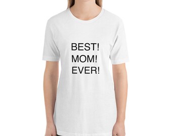 ¡Mejor! ¡Mamá! ¡Nunca! Camiseta, #1 mamá, la mejor mamá de la historia