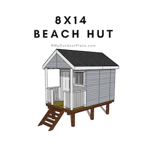 DIY 8x14 Beach Hut with Porch Plans - Garden She Shed Plans - PDF Download