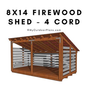 DIY 8x14 Firewood Shed Plans - 4 Cord Storage Shed Plans - PDF Download