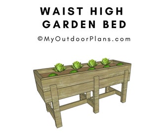 Waist High Garden Bed Plans - PDF Download