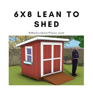 DIY 6x8 Lean to Shed Plans - PDF Download