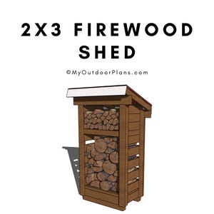 DIY 2x3 Firewood Shed Plans - Small Firewood Shed Storage - 1/4 Cords Storage Shed - PDF Download