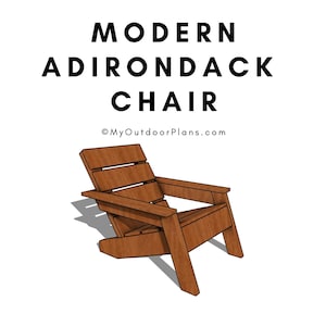 DIY Modern Adirondack Chair Plans - Garden Chair Plans - PDF Download
