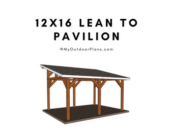 12x16 Lean to Pavilion Plans