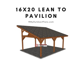 16x20 Lean to Pavilion Plans - DIY Large Gazebo