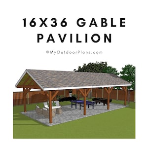 DIY 16x36 Gable Pavilion Plans - Large Backyard Gazebo Plans - PDF Download