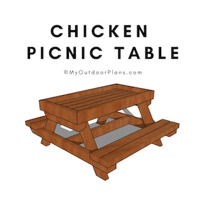 DIY Chicken Picnic Table Plans - Outdoor Chicken Feeder Plans - PDF Download