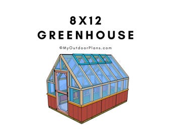 DIY 8x12 Gable Greenhouse Plans - PDF Download