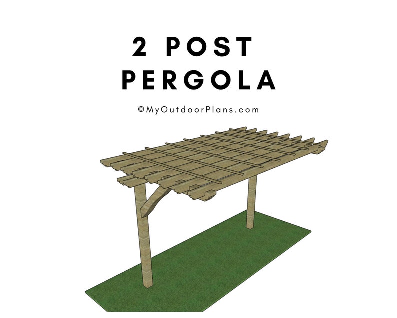 May include: A 3D rendering of a two-post pergola design. The structure is made of light brown wood, with a slatted roof and two supporting posts. The text "2 POST PERGOLA" is displayed above the pergola, with the website address below.