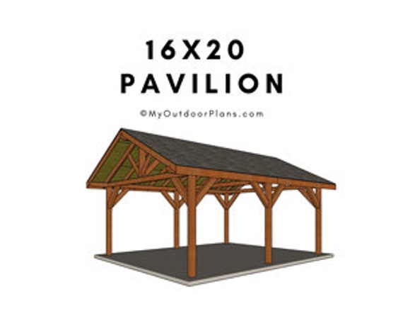 16x20 Backyard Pavilion Plans 16x20 Backyard Pavilion Plans, Outdoor Pavilion Plans