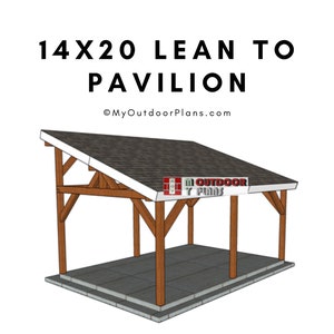 14x20 Lean to Pavilion Plans