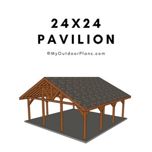 24x24 Pavilion Plans - DIY Large Gable Pavilion Plans - PDF Download