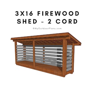 DIY 3x16 Firewood Shed Plans - 2 Cord Wood Storage Plans - PDF Download