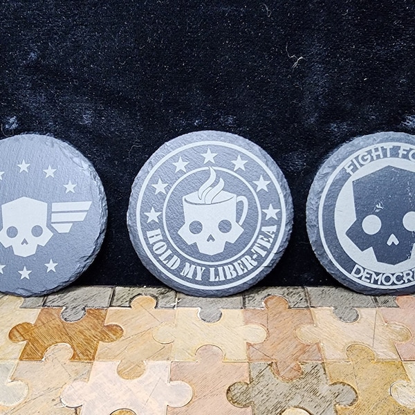 Slate Laser Engraved Helldivers Coasters. Gives You A Great Spot To Rest You Liber-Tea!