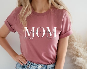 Mama Tshirt Kindernamen | Mom Shirt Kindernamen | Shirt mit Kindernamen für Mama, Mom, Oma, Tante etc.