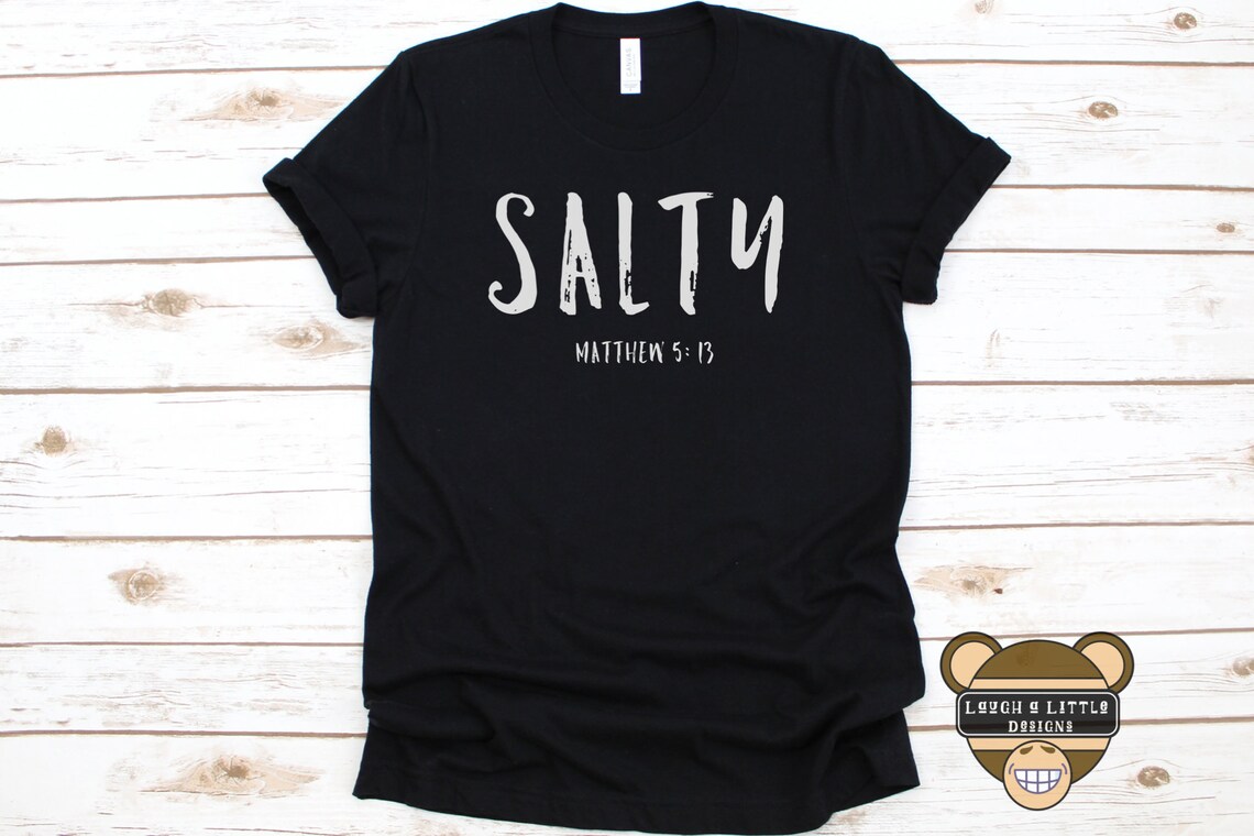 always salty shirt