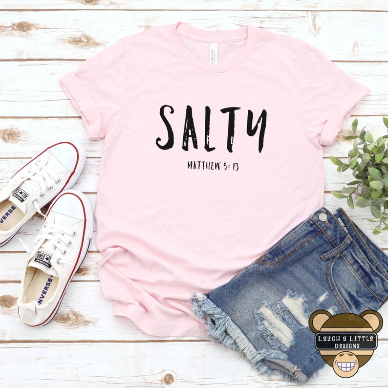 Salty Shirt Matthew 5:13 Christian Shirts Christian Tee | Etsy