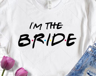 Free Free 196 Friends Bride Svg SVG PNG EPS DXF File