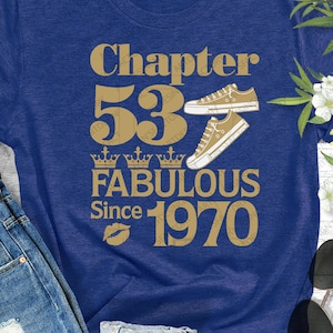 53th Birthday SVG,Born in 1970 SVG,Fabulous 53th Svg,Tennis Shoes Svg,53th birthday svg,Since 1970 eps dxf png pdf jpg,Chapter 53 fabulous