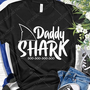 Daddy Shark Svg,Png,Jpg, Dxf,Ai, Dady Shark Birthday svg, doo doo doo svg,Daddy Shark Shirt Design,Shark With fin Svg,Silhouette,Cricut,Eps